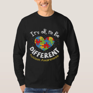 It S Ok To Be Different Autism Awareness T-Shirt