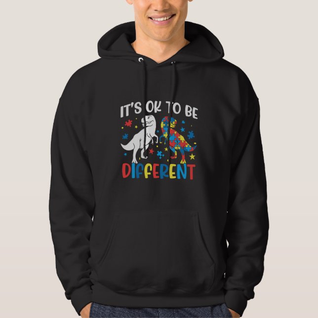 It S Ok To Be Different Dinosaur Autism Awareness  Hoodie (Front)