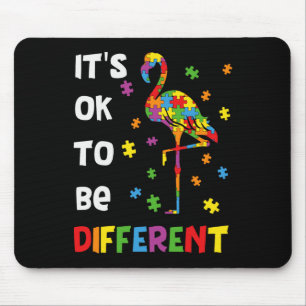It’s Ok To Be Different Flamingo Autism Awareness  Mouse Mat