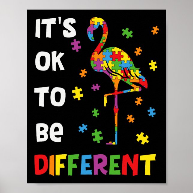 It’s Ok To Be Different Flamingo Autism Awareness  Poster (Front)