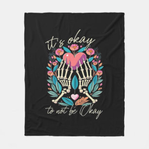 It’s Ok To Not Ok - Skeleton Hands With Heart  Fleece Blanket