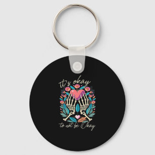 It’s Ok To Not Ok - Skeleton Hands With Heart Key Ring