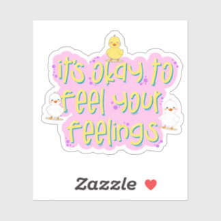 It’s Okay to Feel Your Feelings – Cute Duck