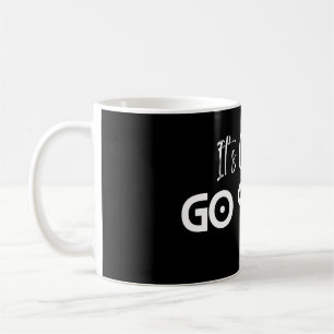 It’s Okay to Go Slow – Minimal Motivation Quote Coffee Mug