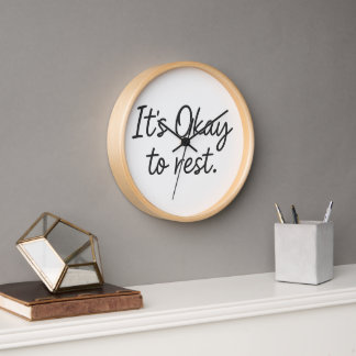 It’s Okay to Rest – Minimalist  Clock