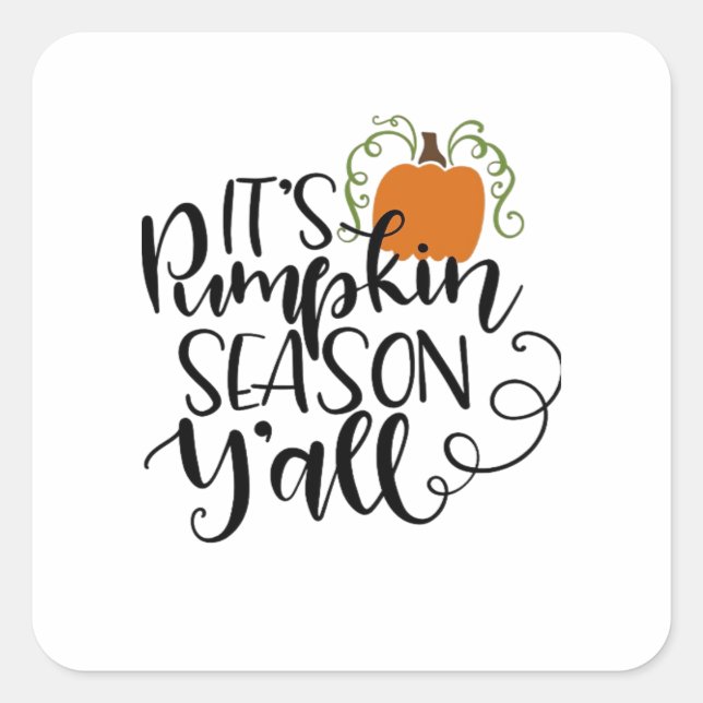 It’s Pumpkin Season Y’all Square Sticker (Front)