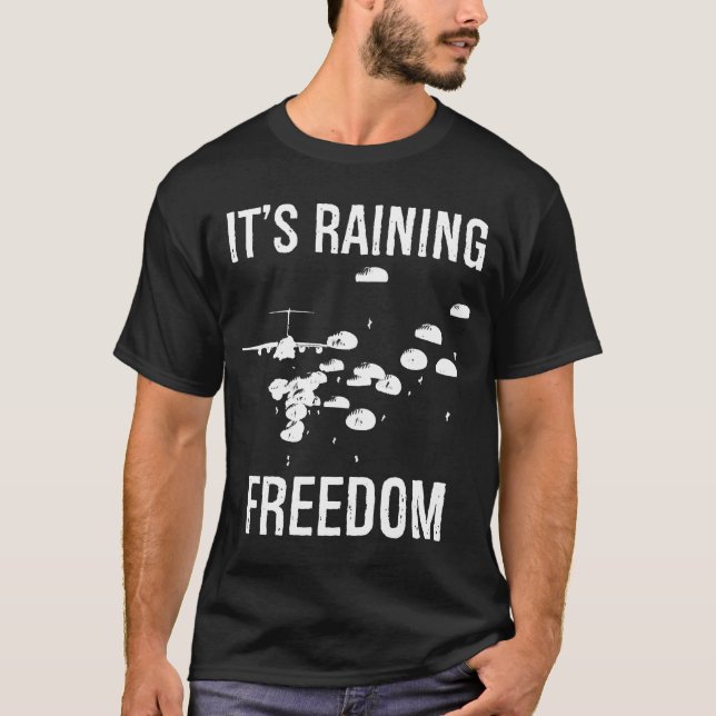 It_s Raining Freedom Premium Airborne Paratrooper T-Shirt (Front)