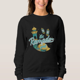 It s Ramadan Y all Ramadan Mubarak Fasting Muslim  Sweatshirt