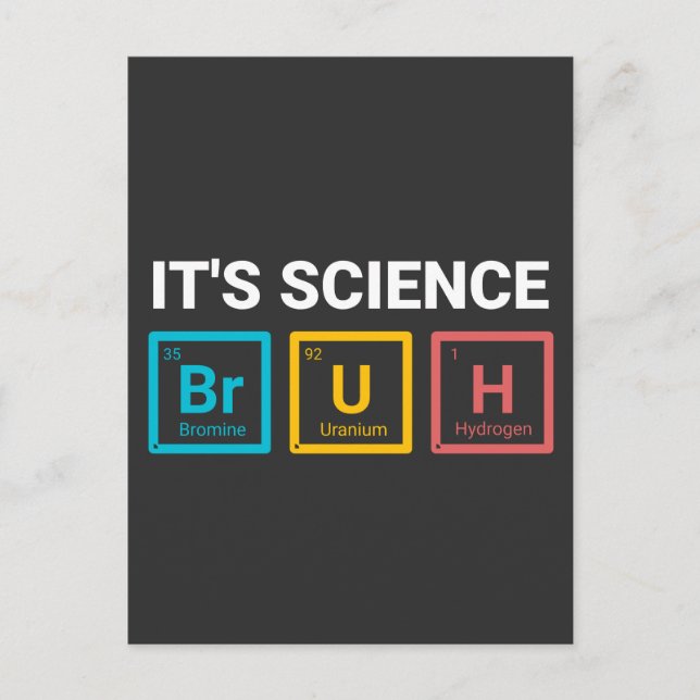 It’s Science Bruh Funny Nerd Humour Postcard (Front)