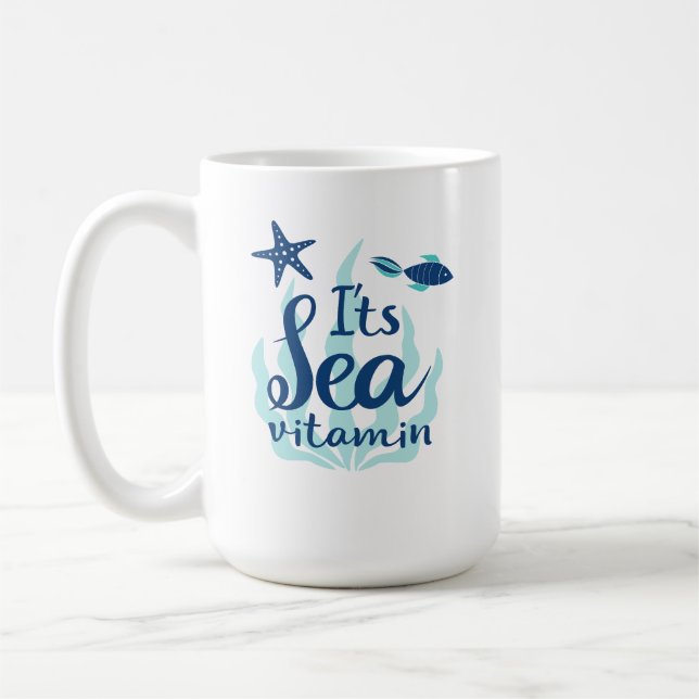It’s Sea Vitamin – Coastal Ocean-Themed Nautical  Coffee Mug (Left)