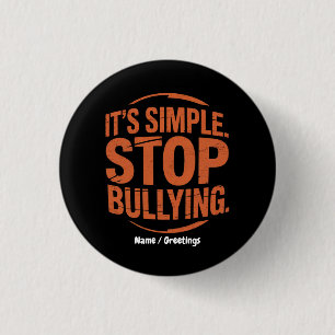 It’s Simple Stop Bullying Anti-Bullying Awareness 3 Cm Round Badge