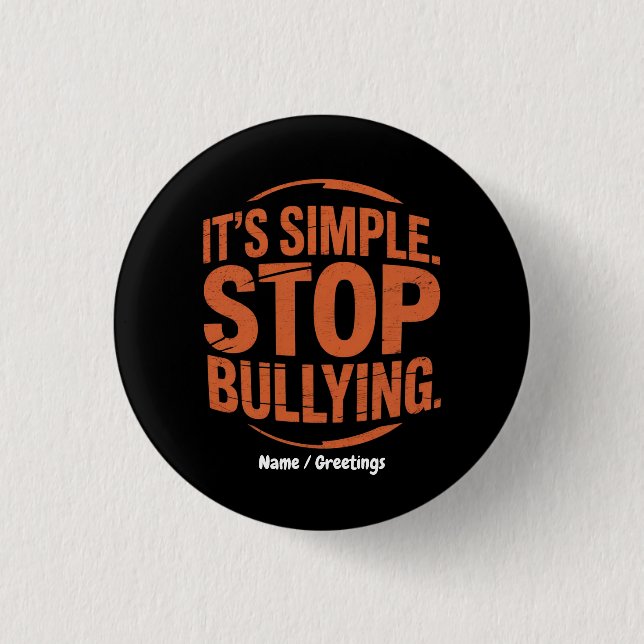 It’s Simple Stop Bullying Anti-Bullying Awareness 3 Cm Round Badge (Front)