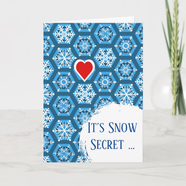 It’s Snow Secret Christmas for Husband Snowflakes Card (Front)
