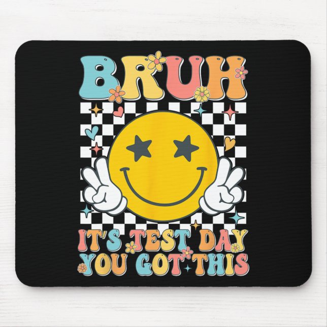 It’s Test Day You Got This Testing Day Teacher Kid Mouse Mat (Front)