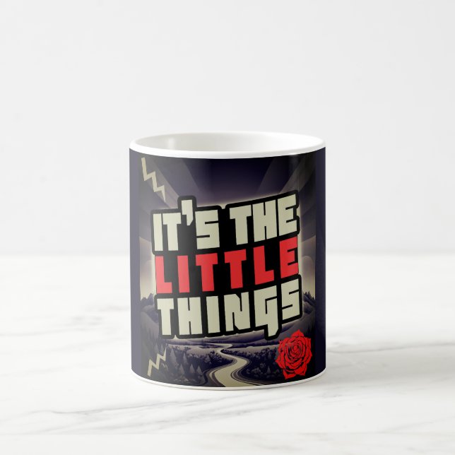 It’s the Little Things Inspirational Mug (Center)