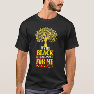 It S Tje Black History Excellence African Roots Fo T-Shirt