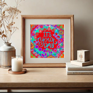 It’s Your Day Red Fun Happy Inspirivity Poster