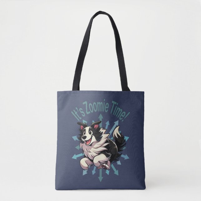 It’s Zoomie Time Border Collie Tote Bag (Front)