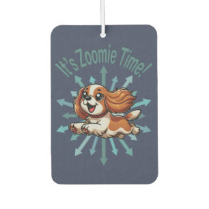 It’s Zoomie Time Cavalier Spaniel Car Air Freshener