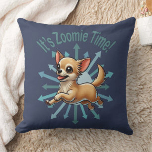 It’s Zoomie Time Chihuahua Cushion