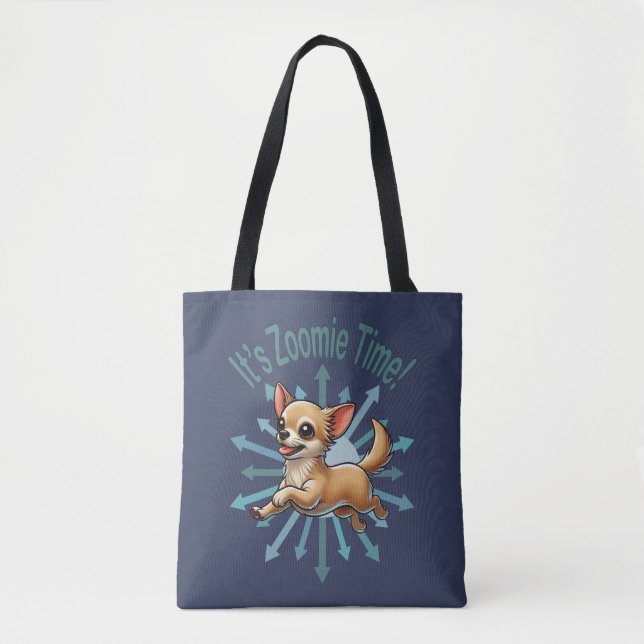 It’s Zoomie Time Chihuahua Tote Bag (Front)