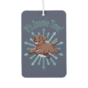 It’s Zoomie Time Chocolate Lab Car Air Freshener