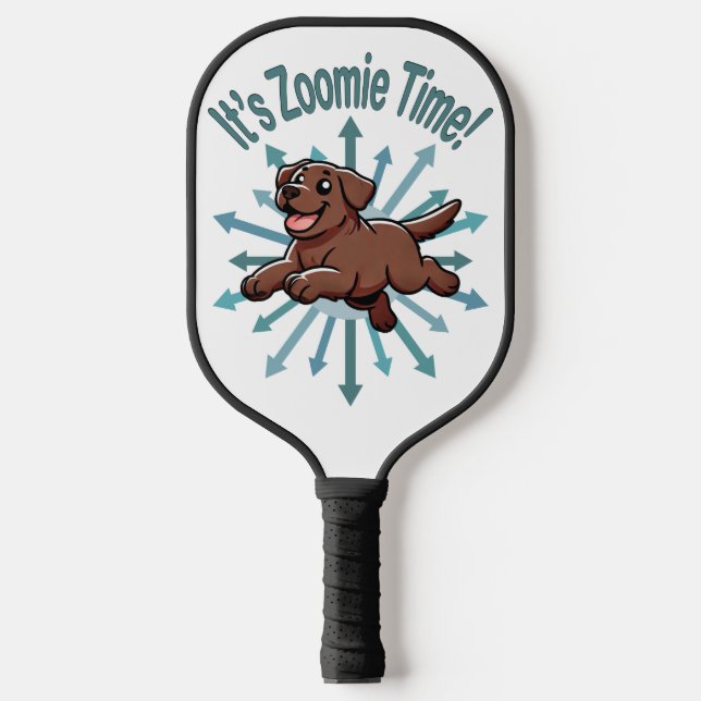 It’s Zoomie Time Chocolate Lab Pickleball Paddle (Front)