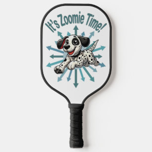 It’s Zoomie Time Dalmatian Pickleball Paddle