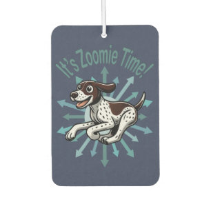 It’s Zoomie Time German Shorthaired Pointer Car Air Freshener
