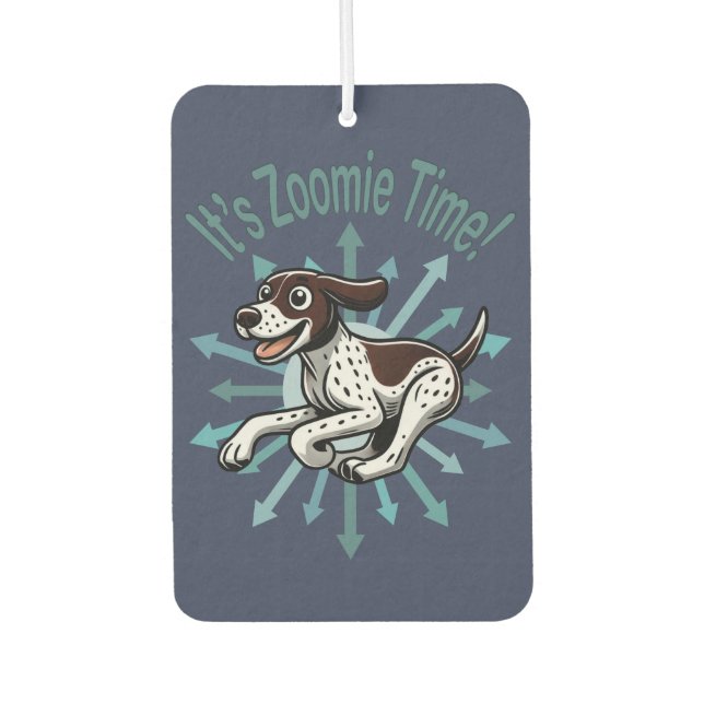 It’s Zoomie Time German Shorthaired Pointer Car Air Freshener (Front)