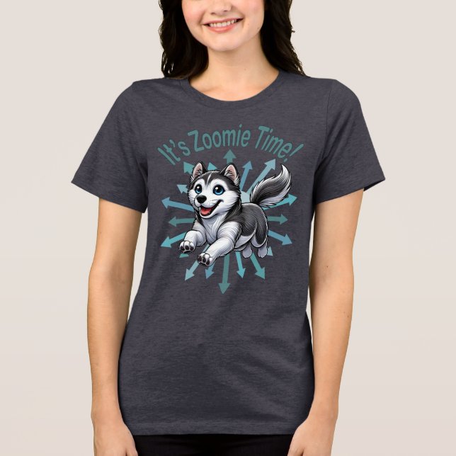 It’s Zoomie Time Husky Tri-Blend Shirt (Front)