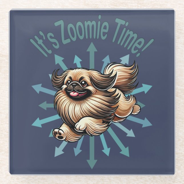It’s Zoomie Time Pekingese Glass Coaster (Front)