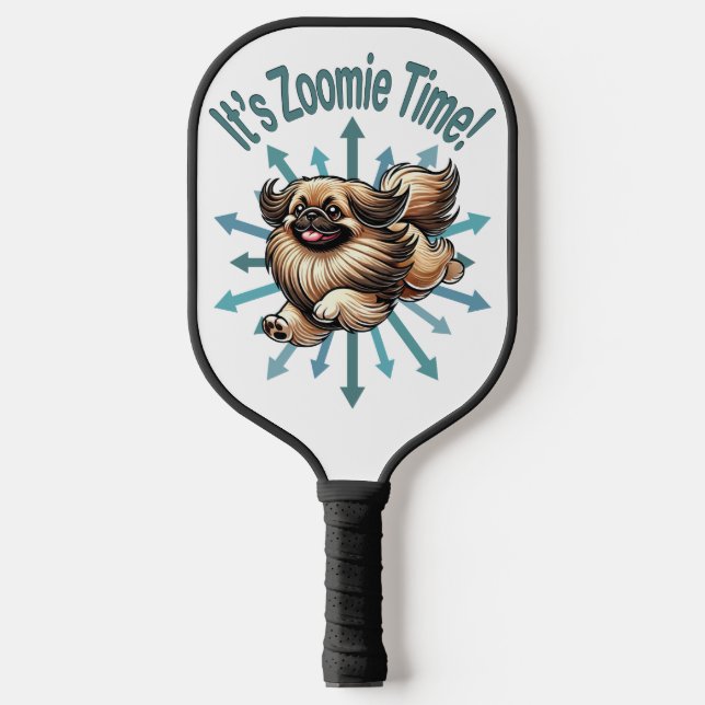 It’s Zoomie Time Pekingese Pickleball Paddle (Front)