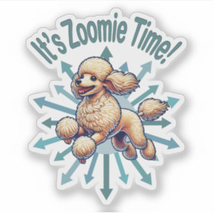 It’s Zoomie Time Poodle