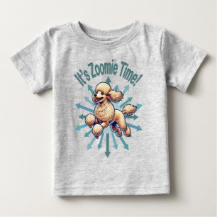 It’s Zoomie Time Poodle Baby T-Shirt