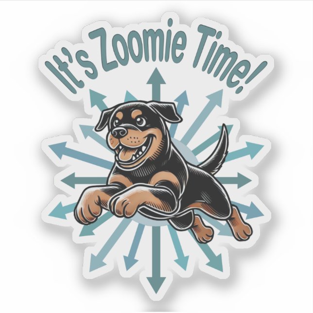 It’s Zoomie Time Rottweiler (Front)