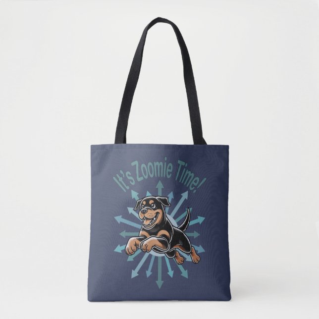It’s Zoomie Time Rottweiler Tote Bag (Front)
