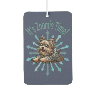 It’s Zoomie Time Yorkshire Terrier Car Air Freshener