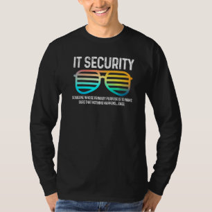 It Security Cybersecurity Definition Sunglusses T-Shirt