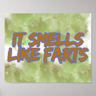 It Smells Like Farts Funny Fart Humor Poster