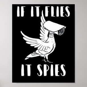 It Spies Conspiracy Theory Birds Aren’t Real Poster