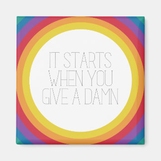 It Starts When... Magnet