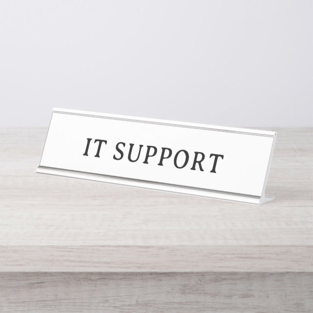 IT SUPPORT | Professional Modern Desk Name Plate (Front)