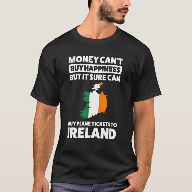 it sure can buy plane tickets to Ireland irish roo T-Shirt (Front)