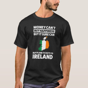 it sure can buy plane tickets to Ireland irish roo T-Shirt