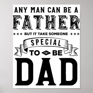 It Take Someone Special To Be Dad Creative Design Poster