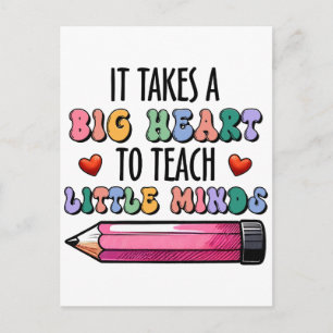 It Takes A Big Heart To Teach Little Minds Announcement Postcard