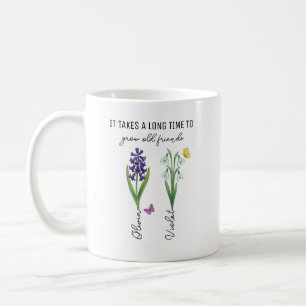 It Takes A Long Time To Grow Old Friends 2 Birth Coffee Mug