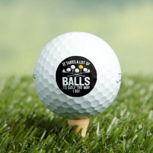 It Takes A Lot Of Balls To Golf Funny Golf Golfing