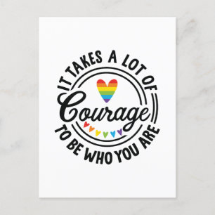 It takes a lot of courage to be who you are Lgbtq Holiday Postcard